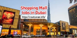 Explore Exciting Jobs Opportunities in Dubai’s Thriving Shopping Malls