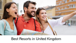 Best Resorts in United Kingdom