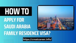 Saudi Family Residence Visa