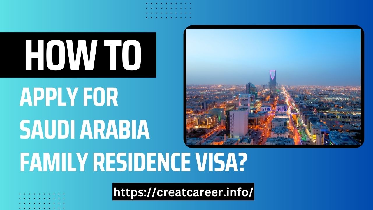 Saudi Family Residence Visa