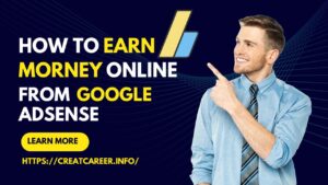 Earn Money From Google AdSense in Pakinstan