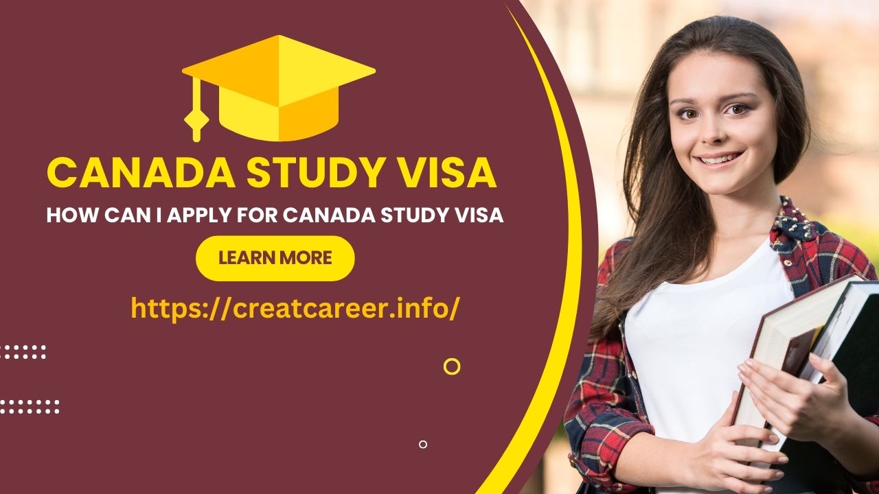 How can I apply for Canada Study Visa