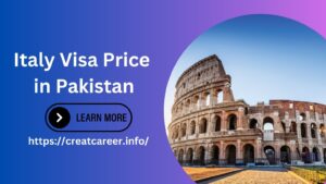 Italy Visa Price in Pakistan