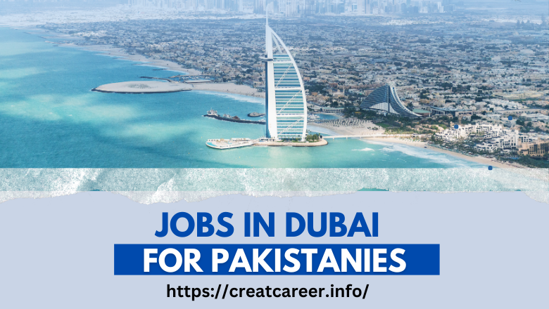 Jobs in dubai for pakistani
