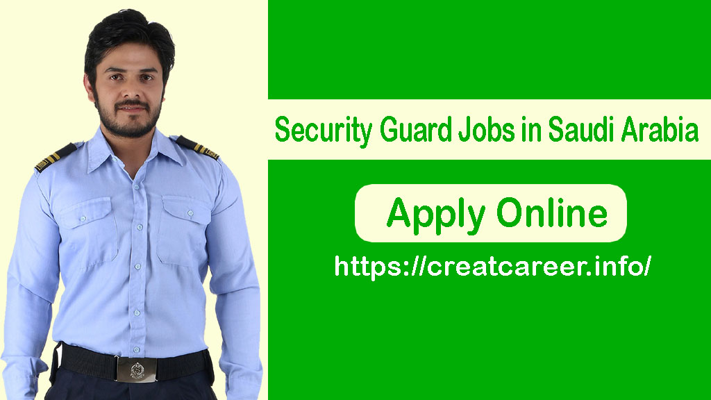 Security Guard Jobs in Saudi Arabia