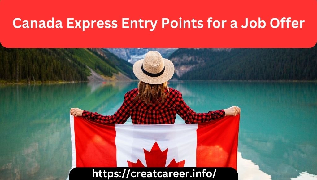 Canada Express Entry Points for a Job Offer