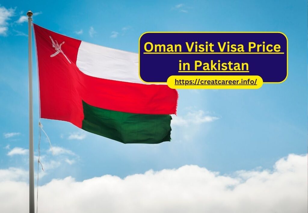 Oman Visit Visa Price in Pakistan