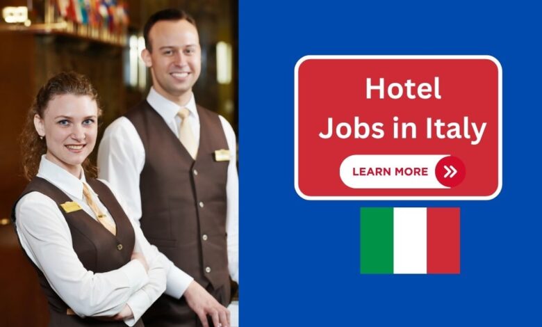 Hotel Jobs in Italy